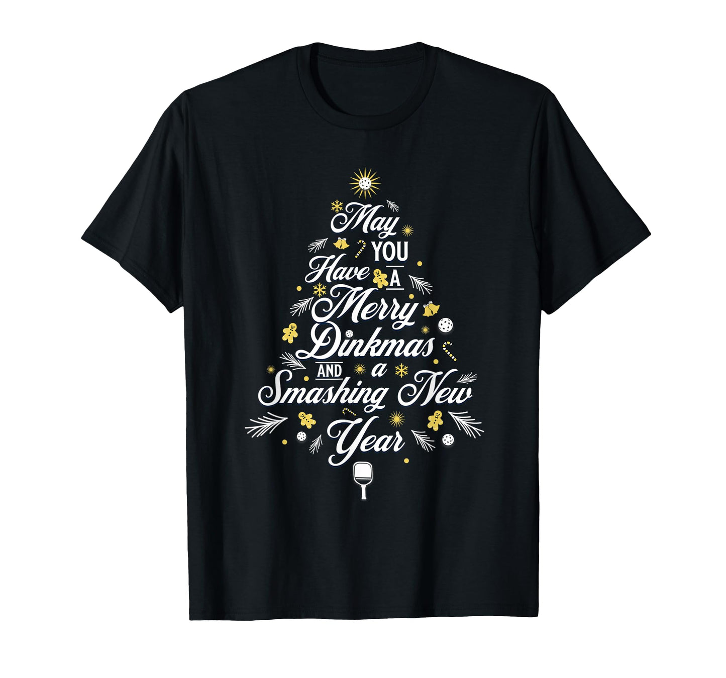 Have A Merry Dinkmas Smashing New Year Pickleball Tree Xmas T-Shirt