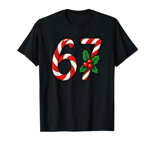 67 Candy Canes Funny Christmas Humor Meme Design T-Shirt
