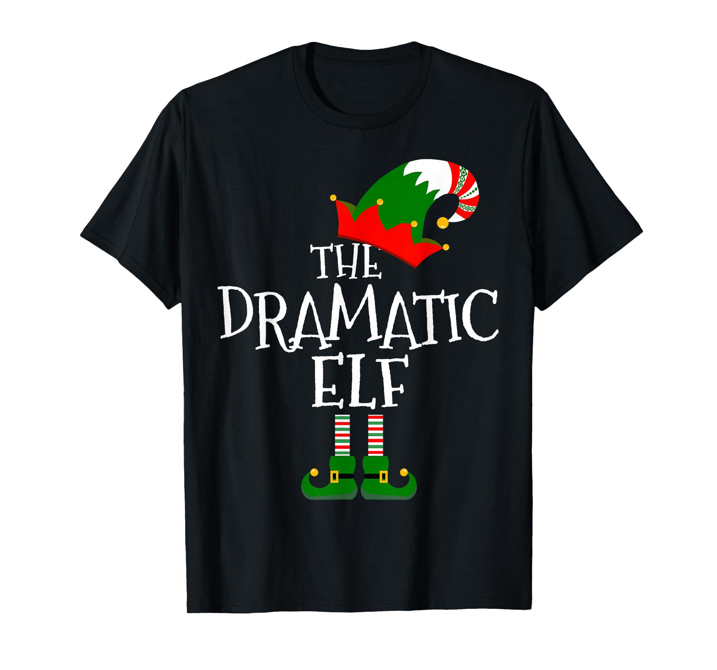 Funny The Dramatic Elf Matching Family Group Gift Christmas T-Shirt