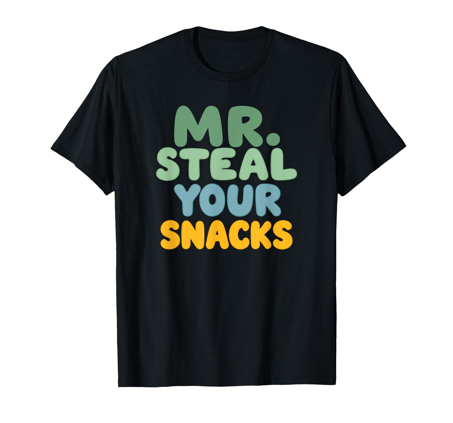 Mr. Steal Your Snacks Funny Food Snack Humor Cute Retro T-Shirt