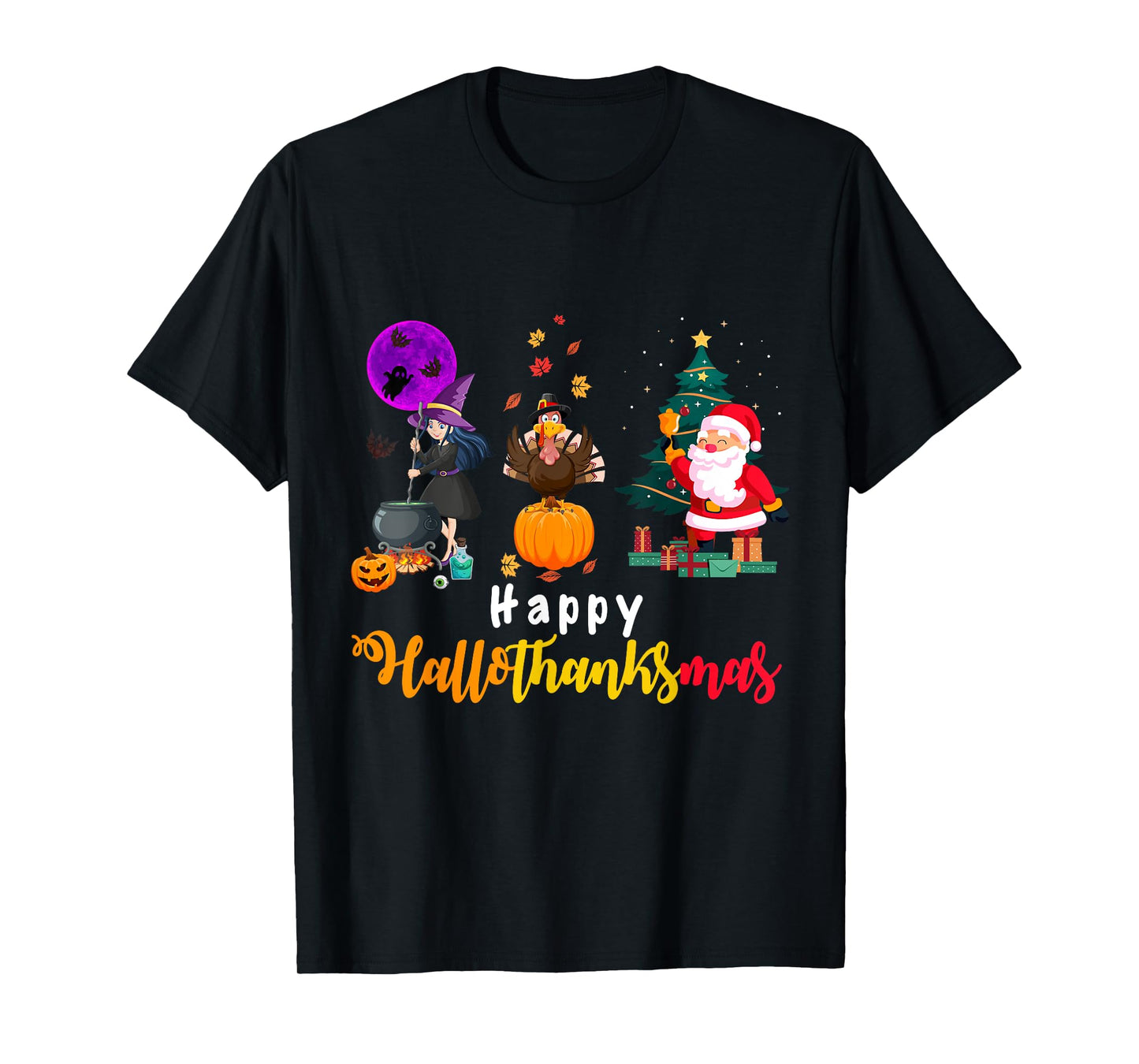 Happy Hallothanksmas Halloween Thanksgiving Merry Christmas T-Shirt