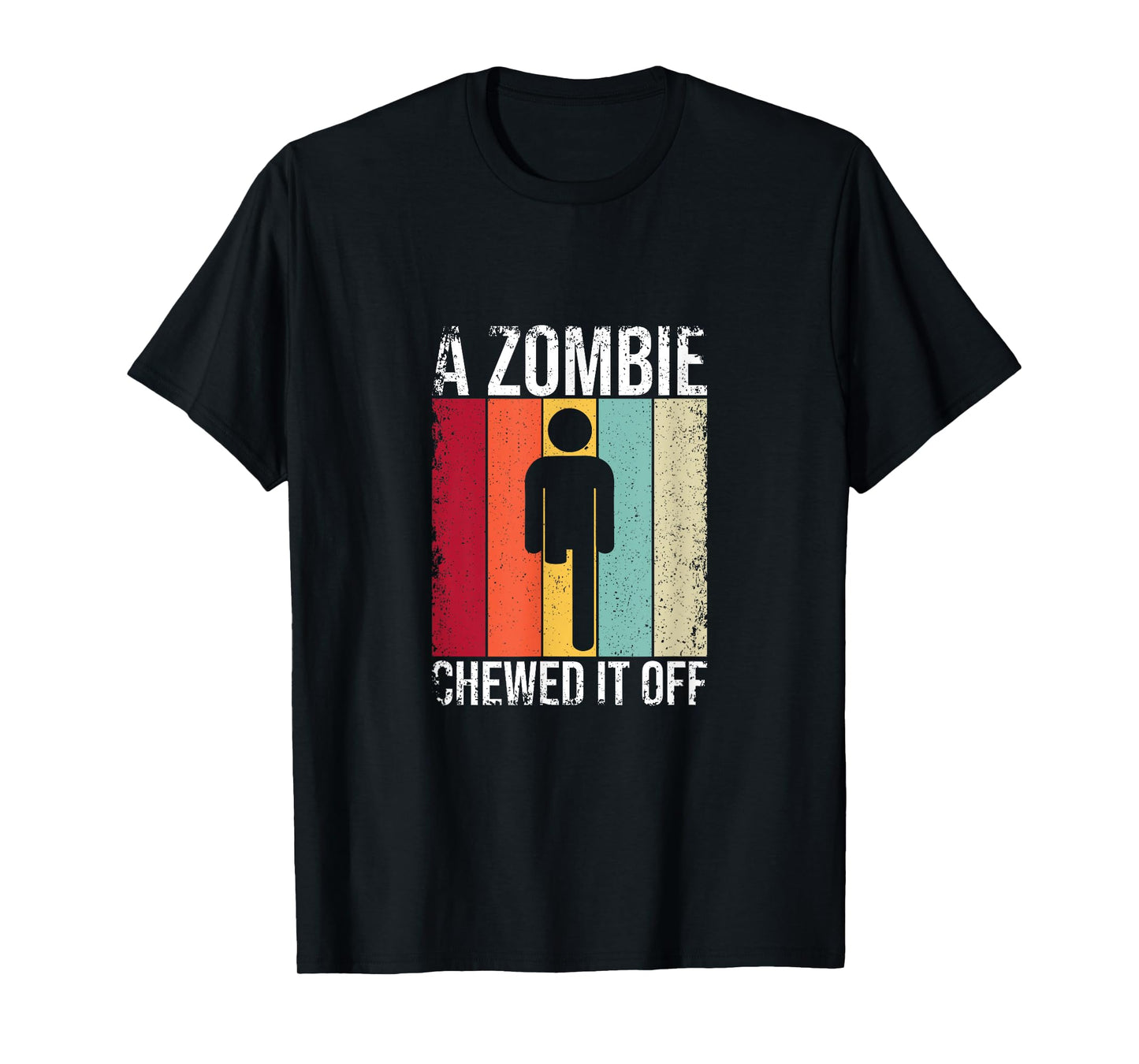 A Zombie Chewed It Off Funny Amputated Leg Amputee T-Shirt