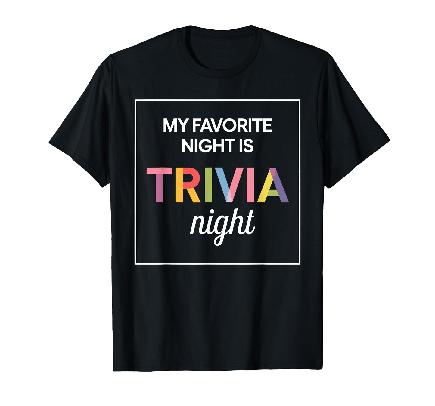 Funny Trivia Design For Men Women Trivia Night Trivia Lovers T-Shirt