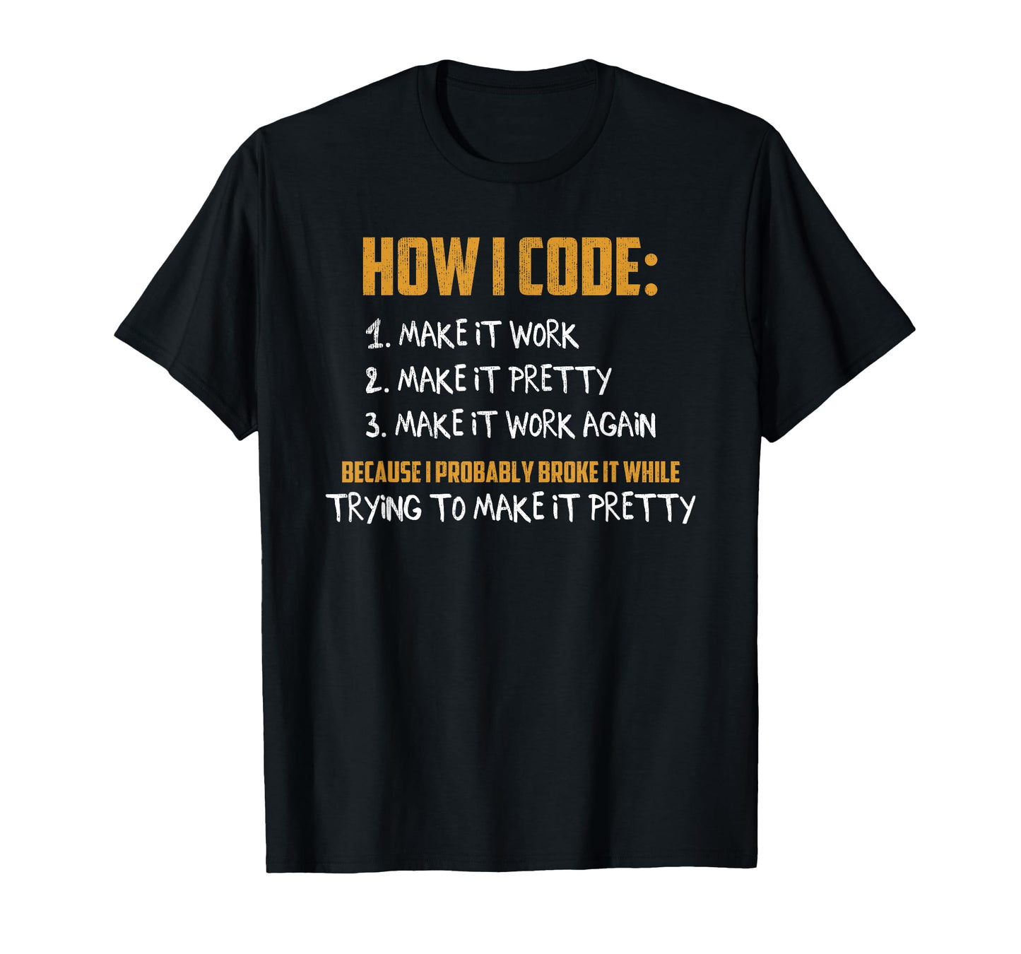 How To Code Funny Programmer Coder Nerd Geek Routine Humor T-Shirt