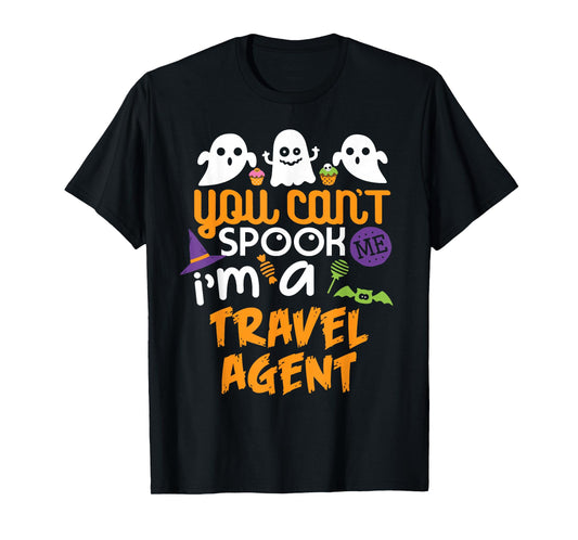 Travel Agent Halloween Shirt Costume Party Can't Spook Me T-Shirt