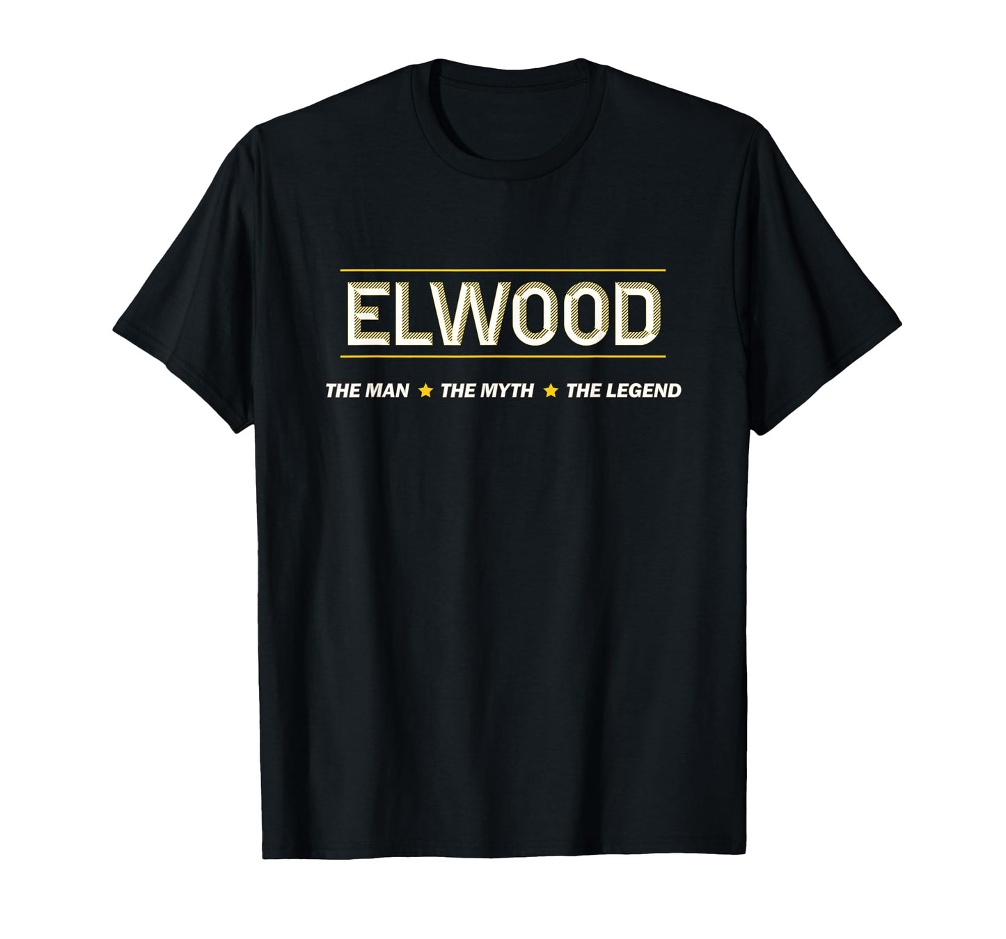 Elwood the Man the Myth the Legend | Myth Legend Name - T-Shirt