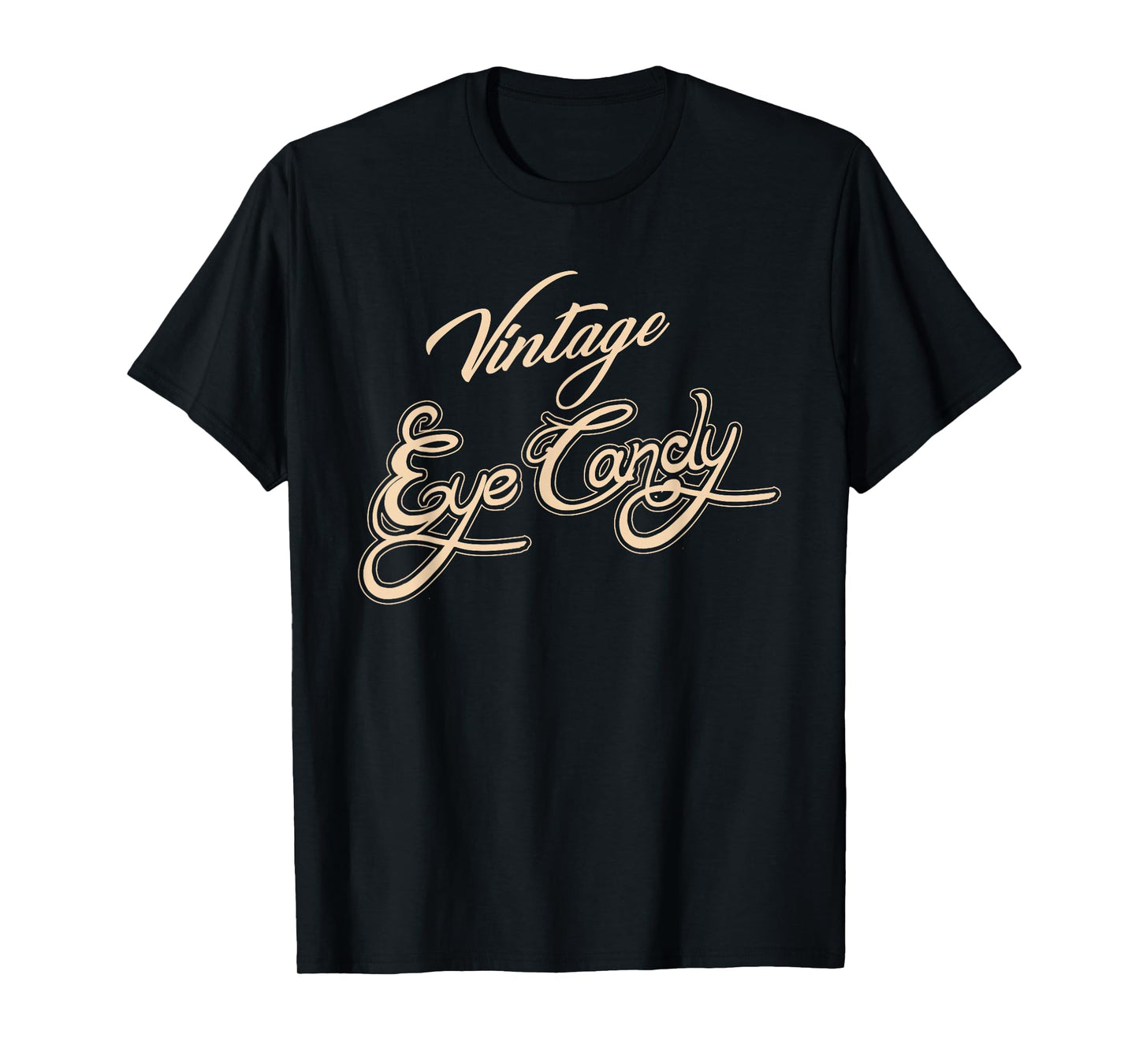 Vintage Eye Candy T Shirt T-Shirt
