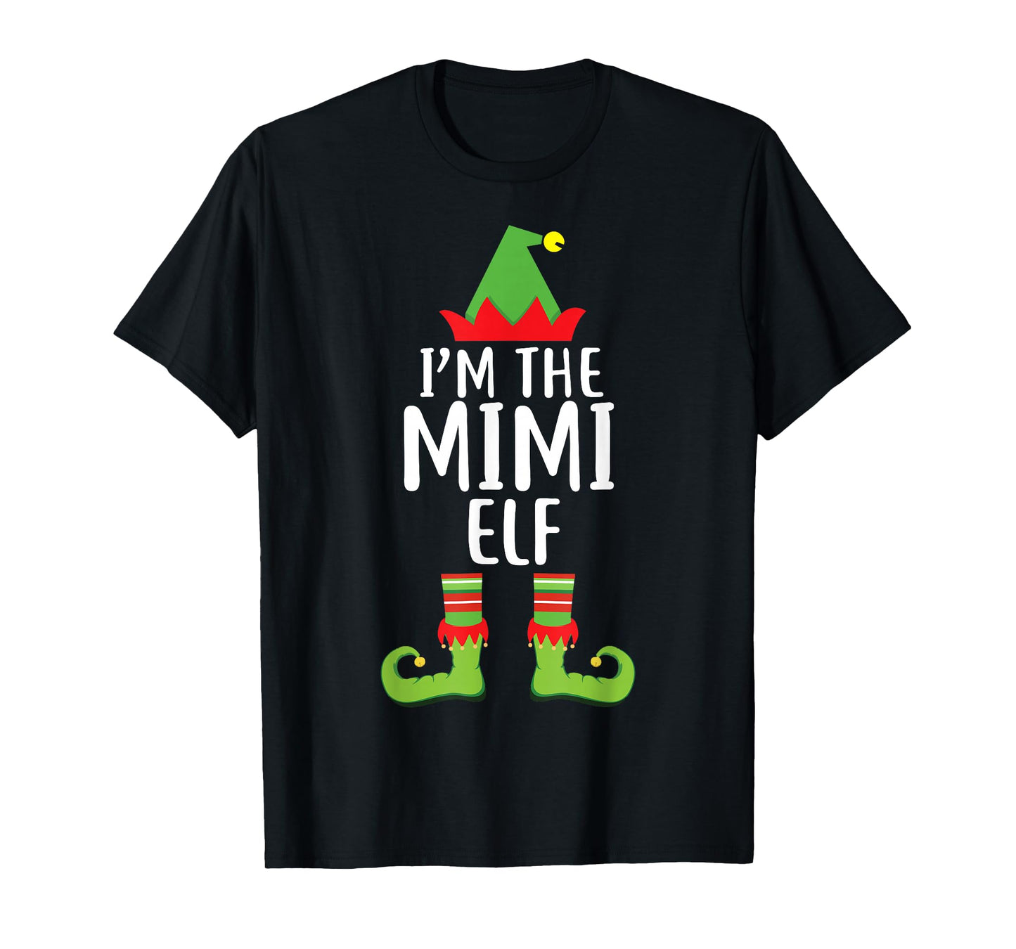 I'm The Mimi Elf Matching Family Christmas Shirt Gift T-Shirt