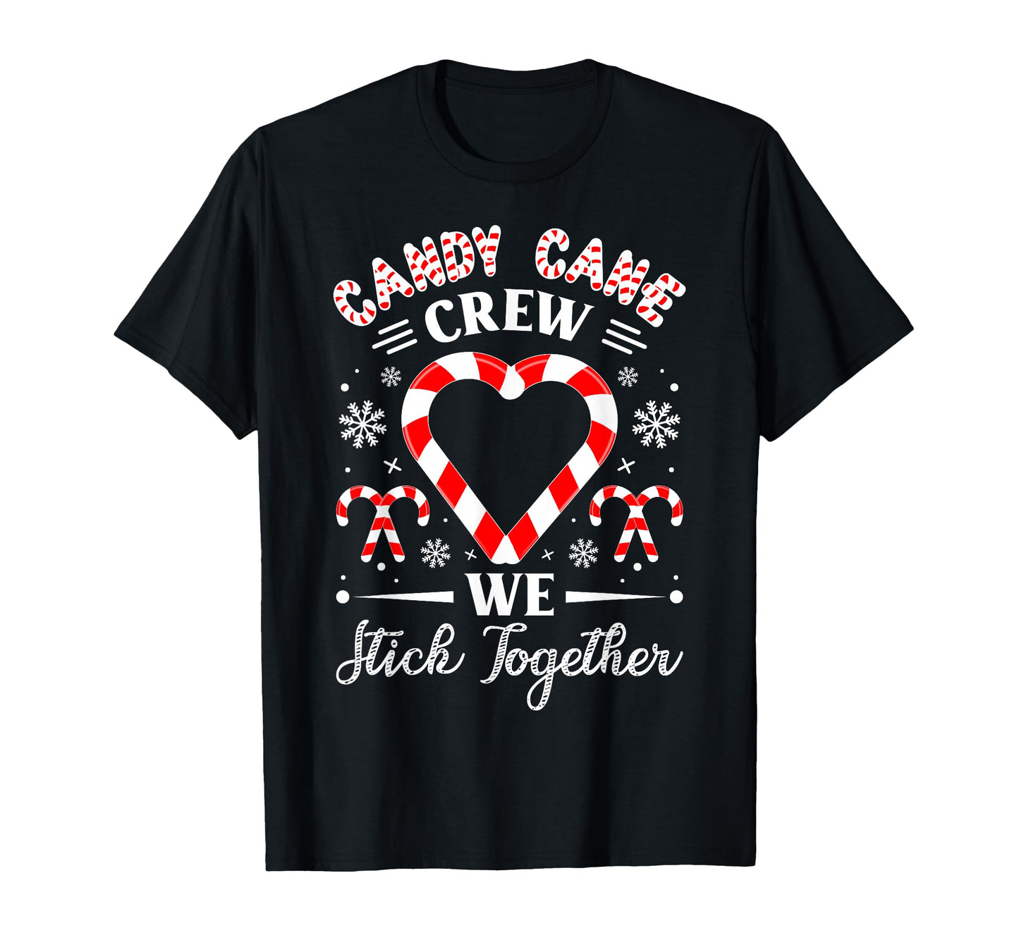 Candy Cane Crew Funny Christmas Holiday Party Men Women T-Shirt