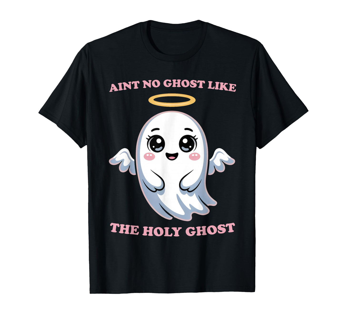 Halloween Ain't No Ghost Like The Holy Ghost Angel Women T-Shirt