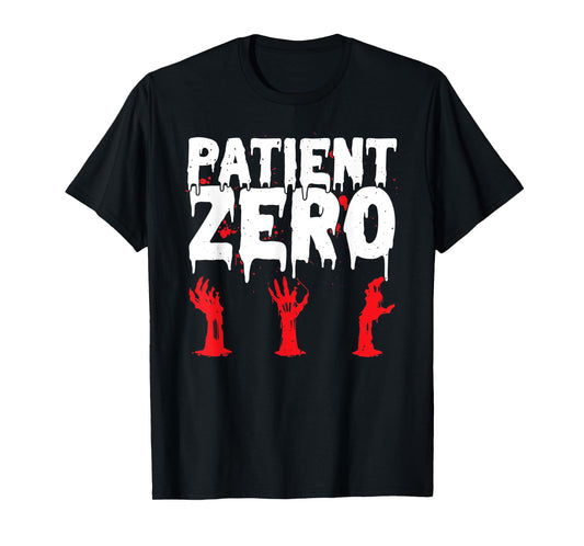 Patient Zero Zombie Outbreak Scary Halloween Zombie Hunter T-Shirt