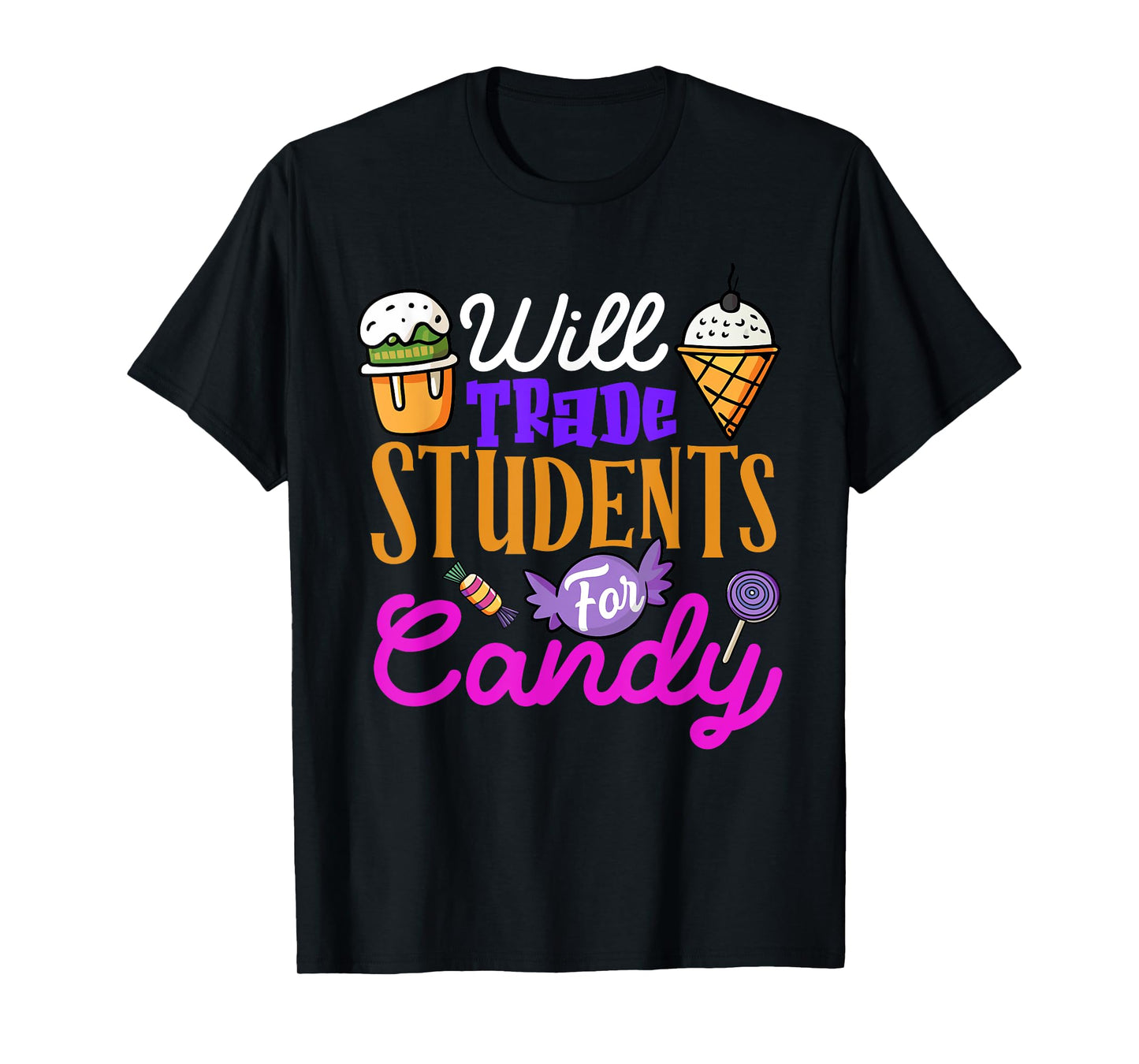 Will Trade Students For Candy Fun Halloween Pumpkin Teacher T-Shirt
