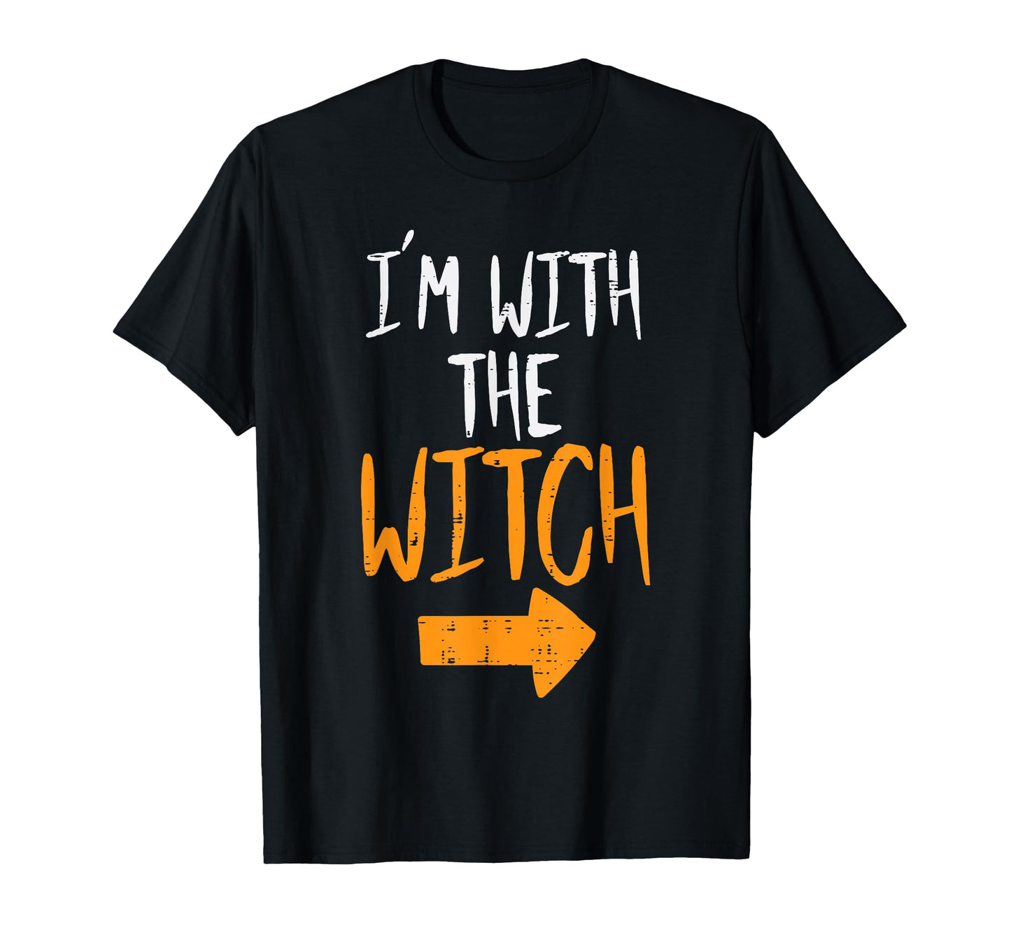 Im With The Witch Funny Halloween Matching Couple Him Men T-Shirt