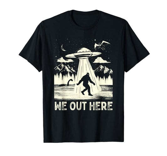 We Out Here Funny Bigfoot Mothman Cryptid UFO Abduction T-Shirt