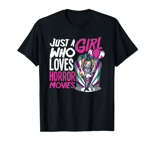 Just A Girl Who Loves Horror Movies Horror Movie Lover T-Shirt