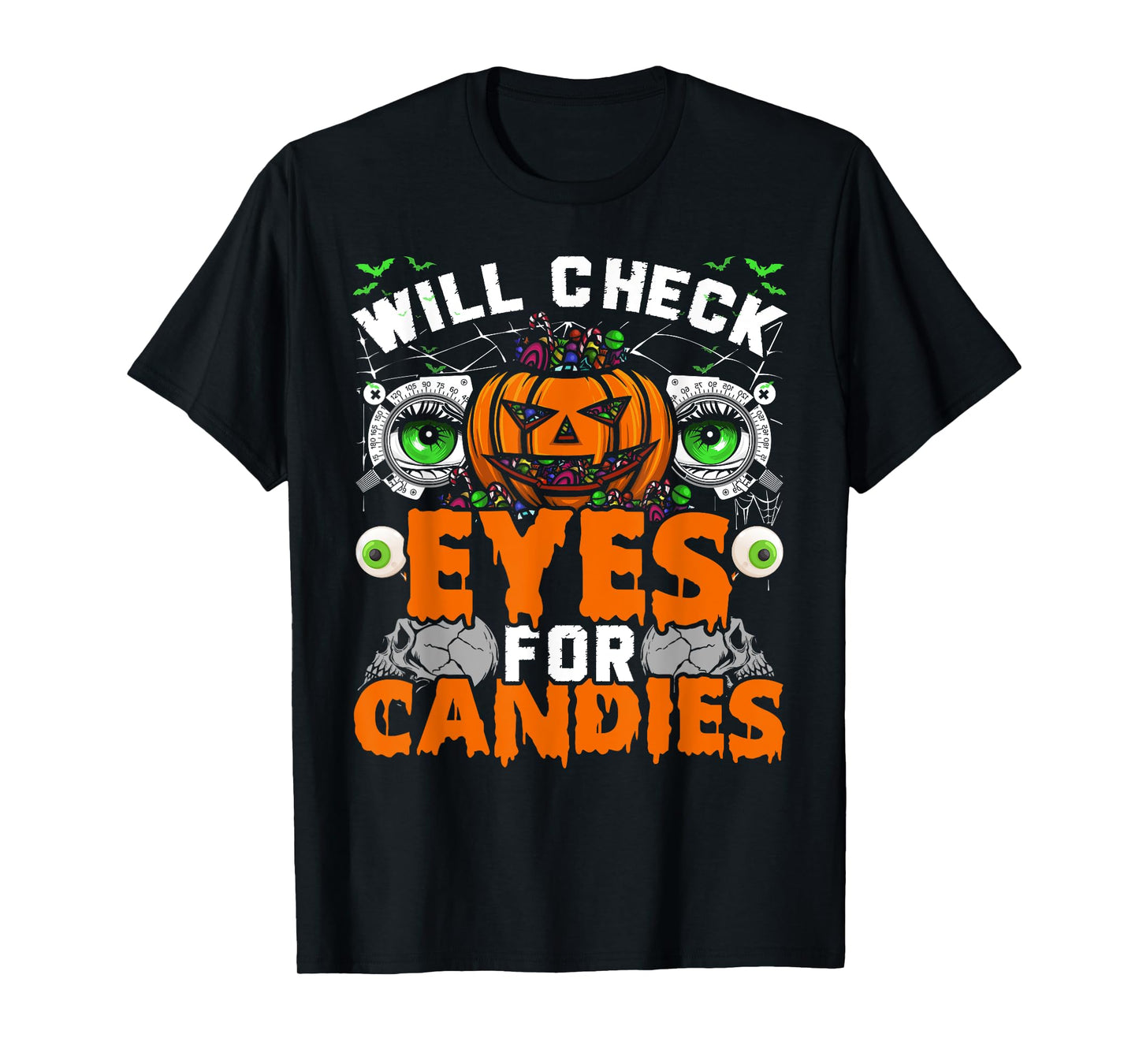 Optometrist Will Check Eyes For Candies Halloween Party T-Shirt