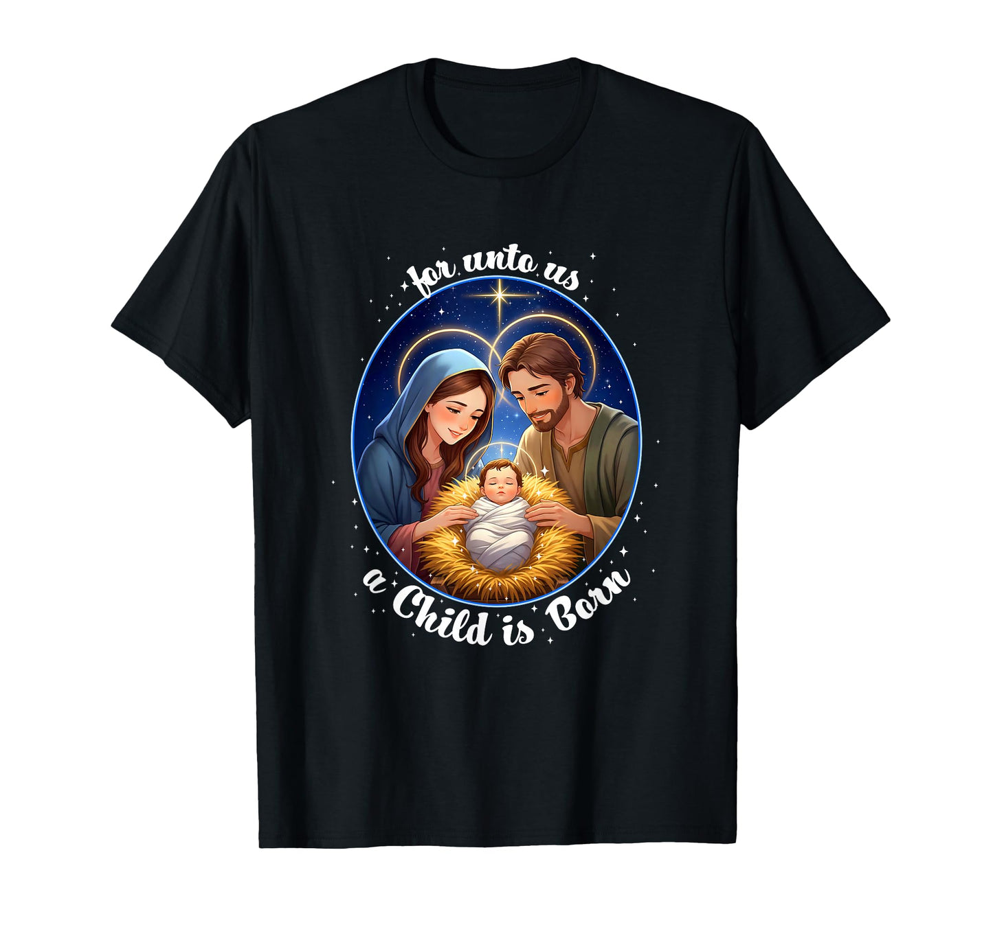 for Unto Us a Child is Born - Kawaii Manger Scene Christian T-Shirt