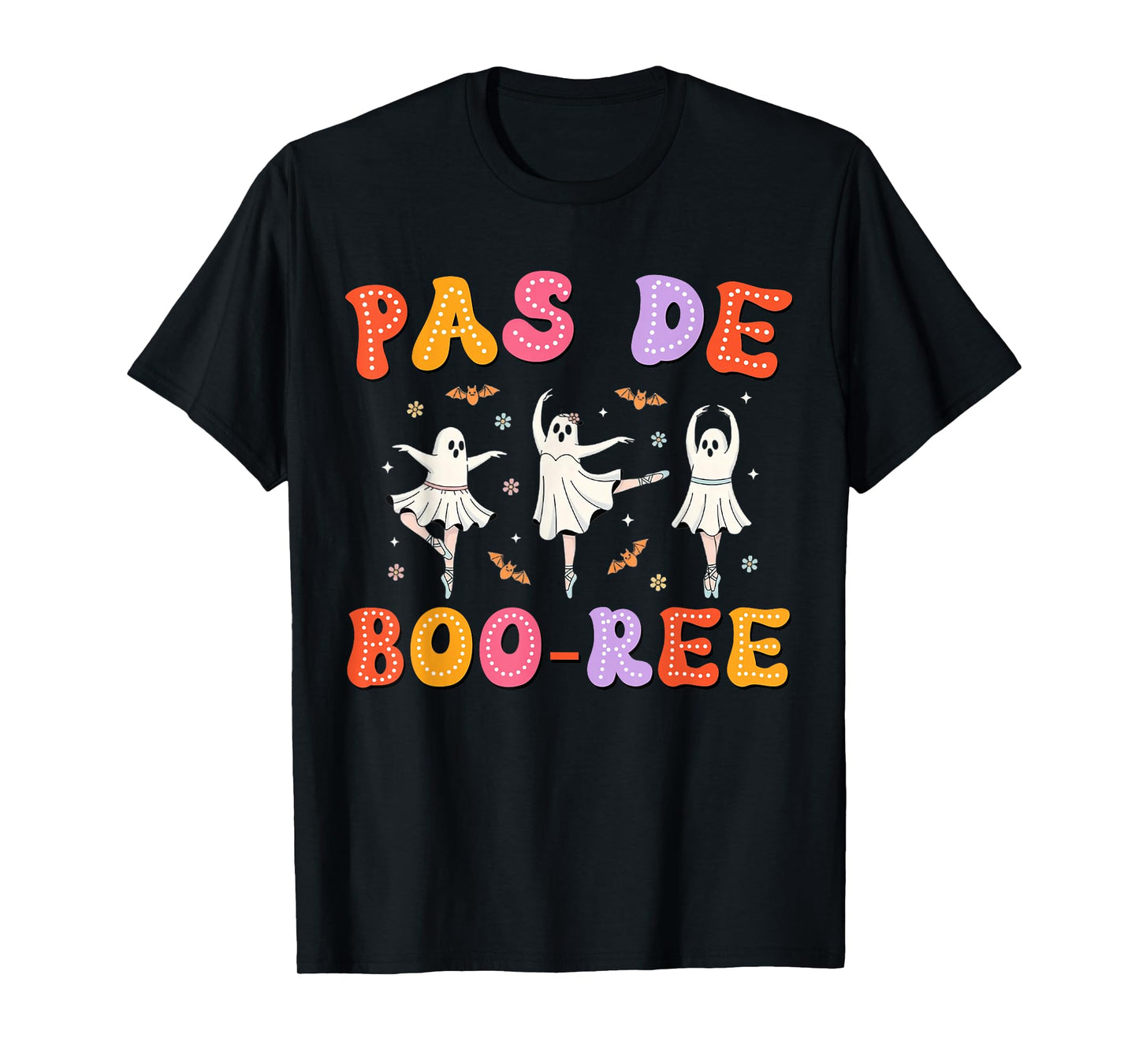 Pas de Boo-rée Ghost Ballet Dancer Halloween Dance Teacher T-Shirt