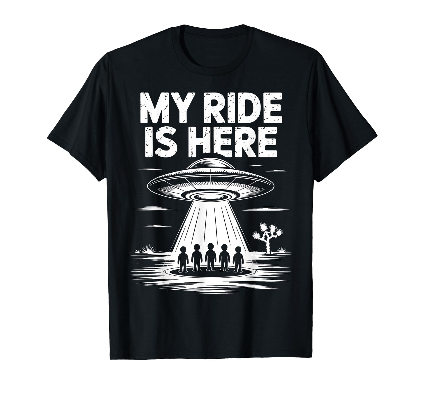Alien UFO My Ride Is Here Funny Flying Saucer Kids Men Women T-Shirt