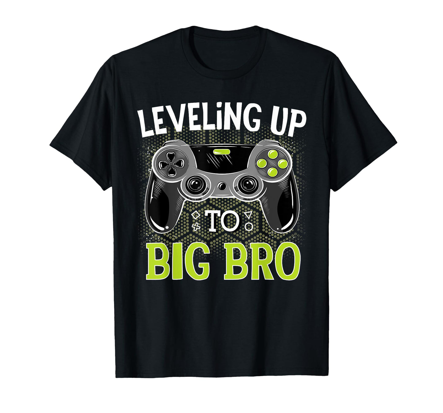 Leveling Up To Big Bro Brother Video Gamer Big Brother T-Shirt