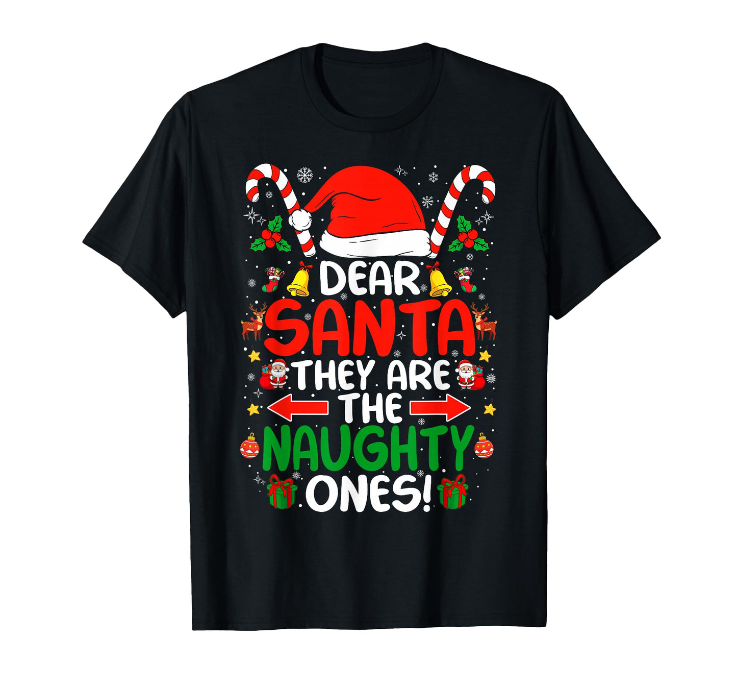 Dear Santa They are The Naughty Ones Funny Christmas T-Shirt