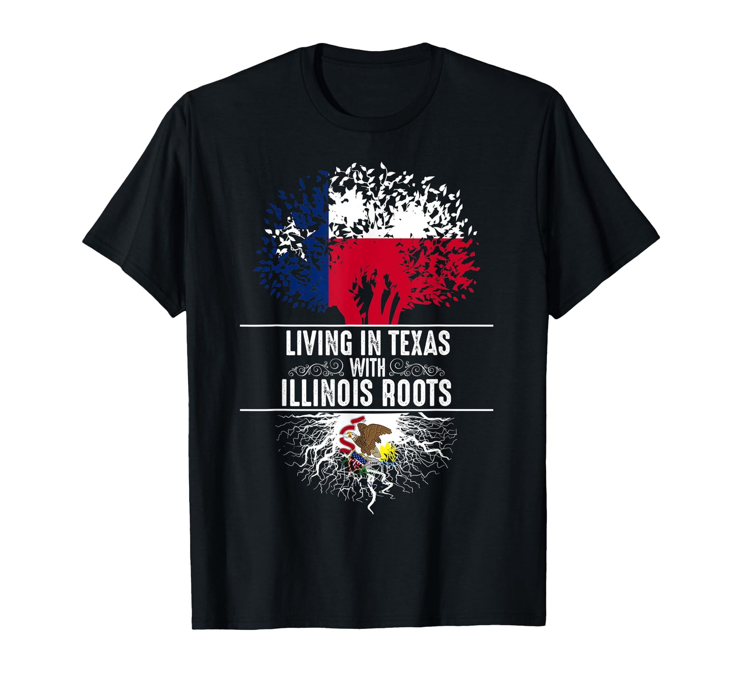 Texas Home Illinois Roots State Tree Flag Love Gift T-Shirt