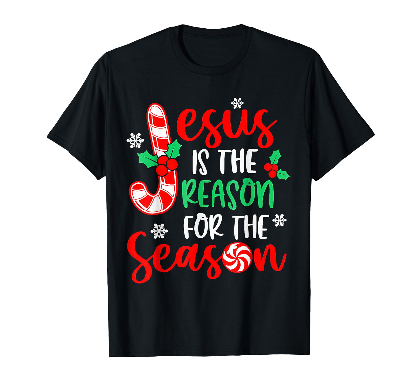 Jesus is The Reason for The Season Christmas Xmas Candy Cane T-Shirt