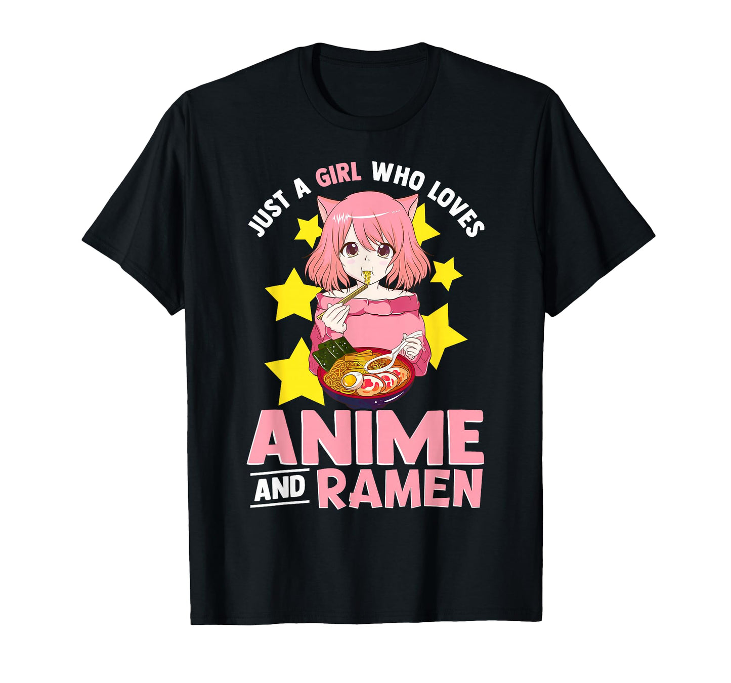 Just A Girl Who Loves Anime and Ramen Bowl Japanese Noodles,Short Sleeve T-Shirt