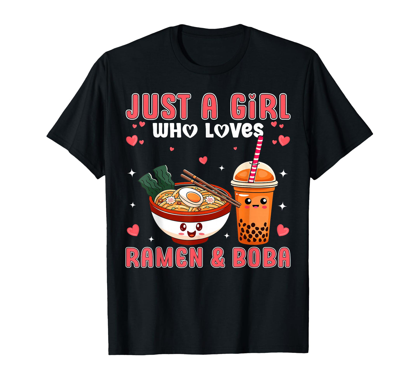 Cute Just a Girl Who Loves Ramen And Boba Japan Bubble Tea T-Shirt