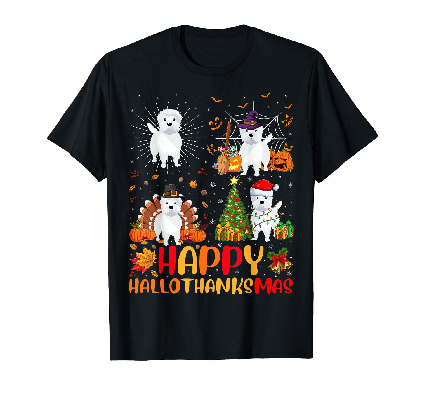 Halloween Thanksgiving Christmas Westie Dog Hallothanksmas T-Shirt