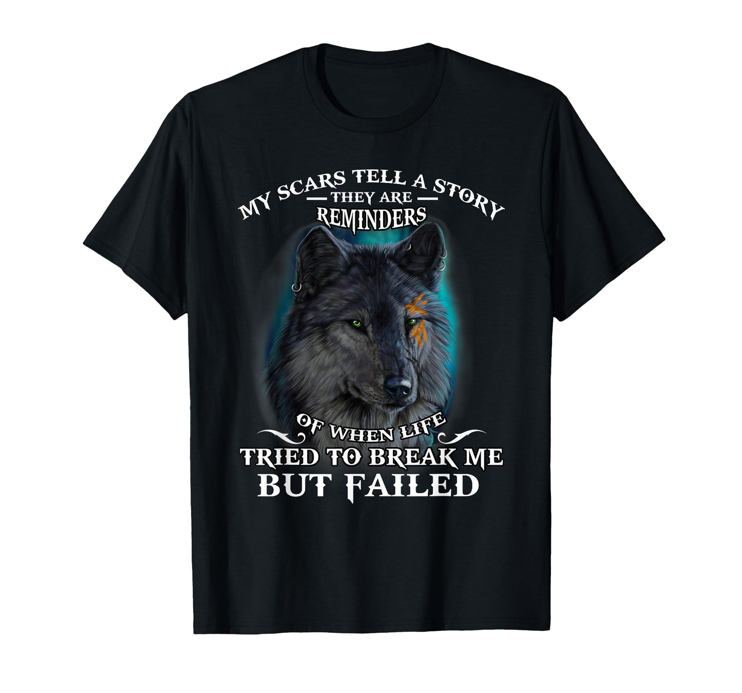 Wolf lover Tee My scar tell a story T-Shirt T-Shirt
