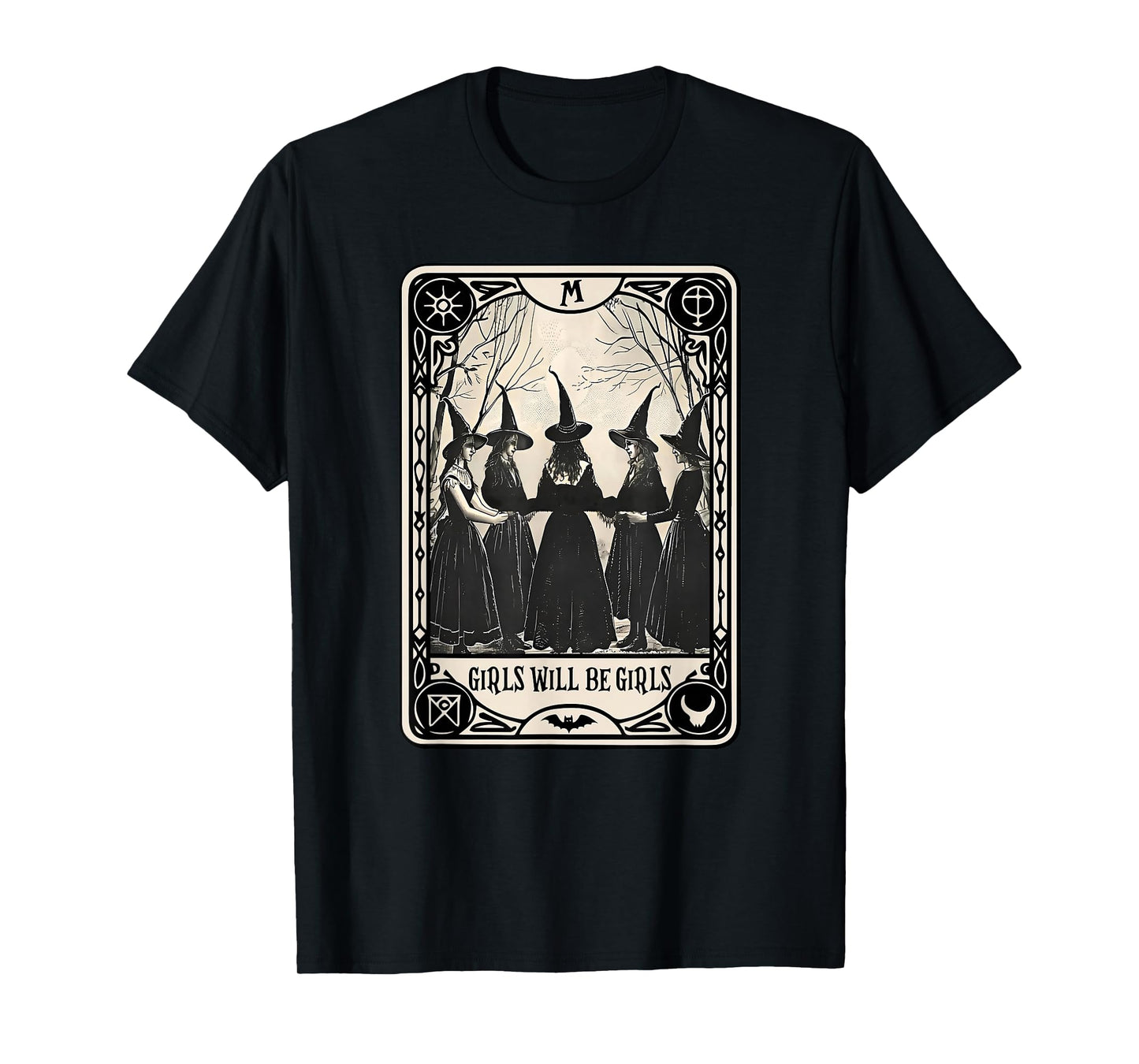 Tarot Card Spooky Witch Witches Halloween Girl Will Be Girls T-Shirt