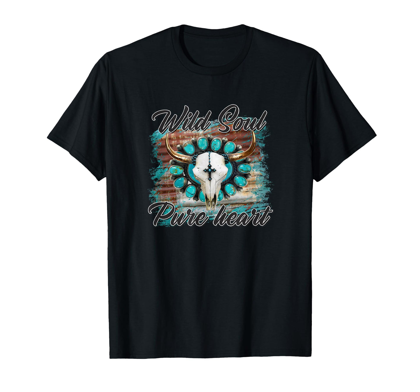 Turquoise Wild Soul Pure Heart Country Rodeo Cowgirl Western T-Shirt