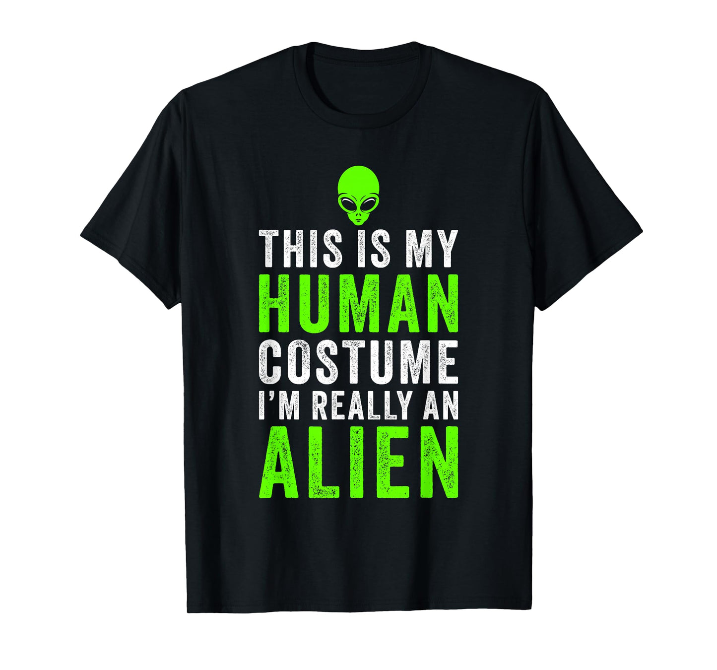 Alien Costume Halloween Funny T-Shirt