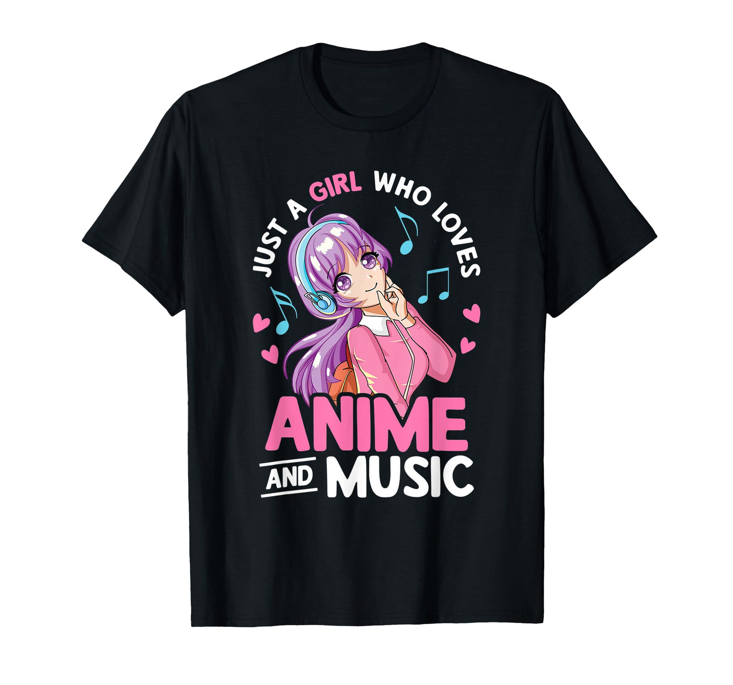 Just A Girl Who Loves Anime And Music Lover Anime Girls Teen T-Shirt