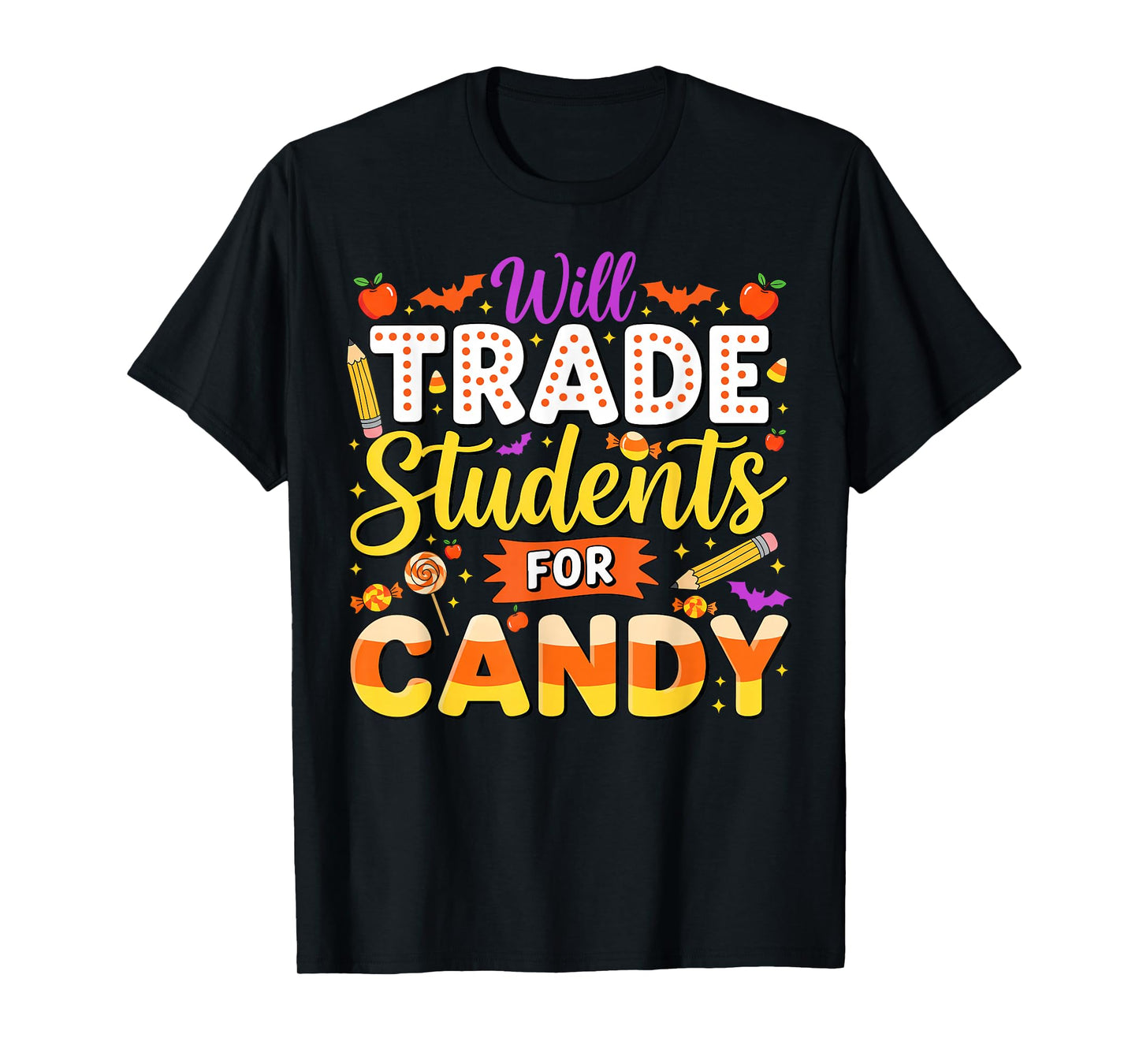 Teacher Cute Will Trade Students For Candy Halloween Costume T-Shirt
