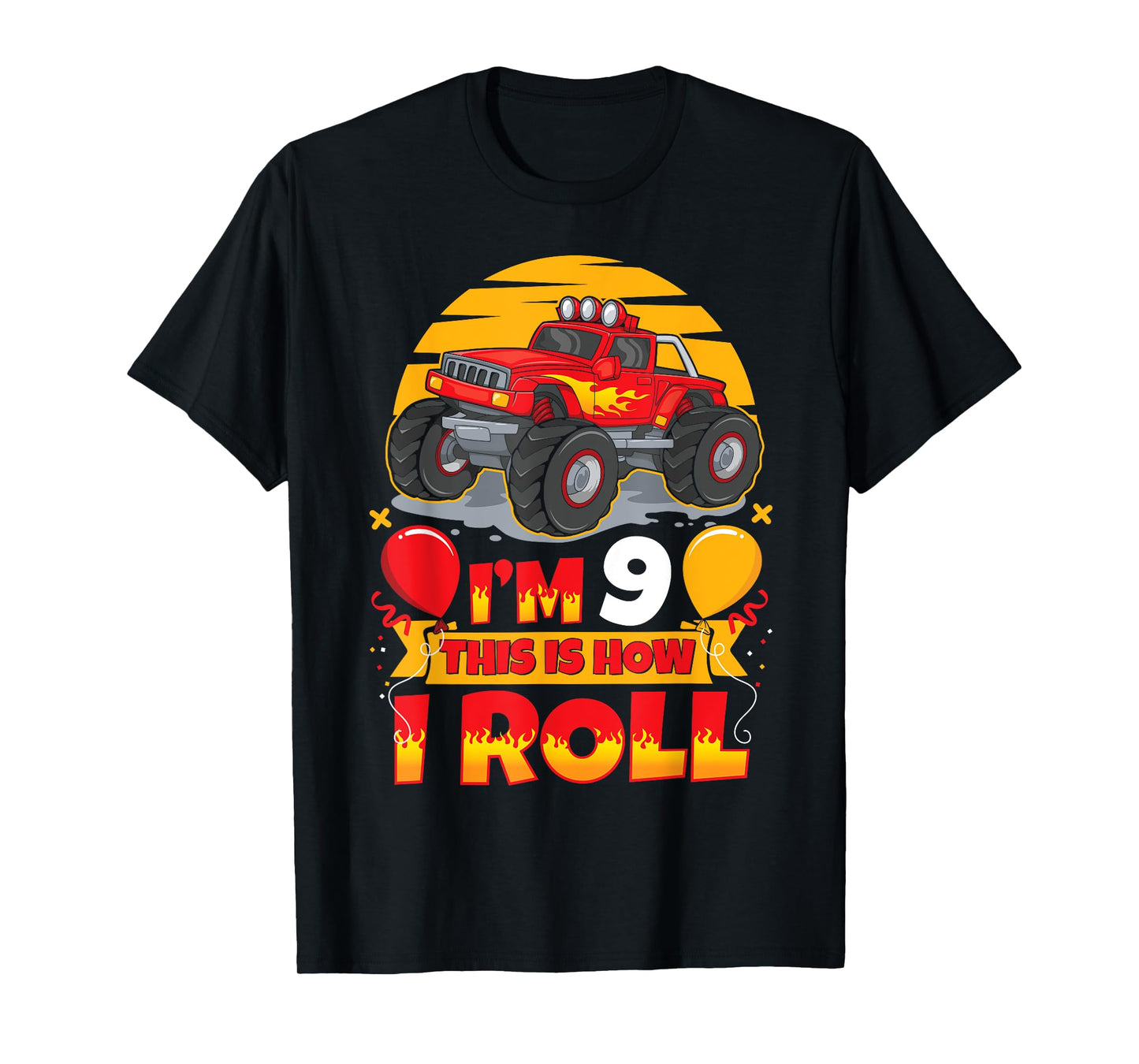 Hot Wheels Birthday I'm 9 This Is How I Roll Monster Truck T-Shirt