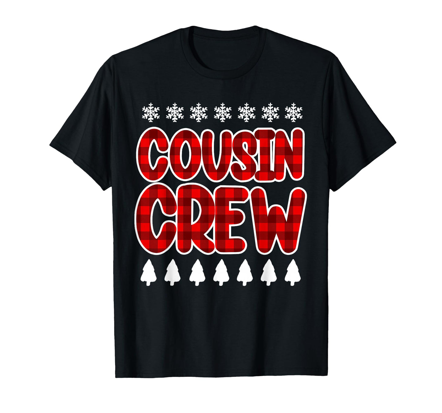 Cousin Crew Funny Buffalo Plaid Christmas Xmas Outfit T-Shirt