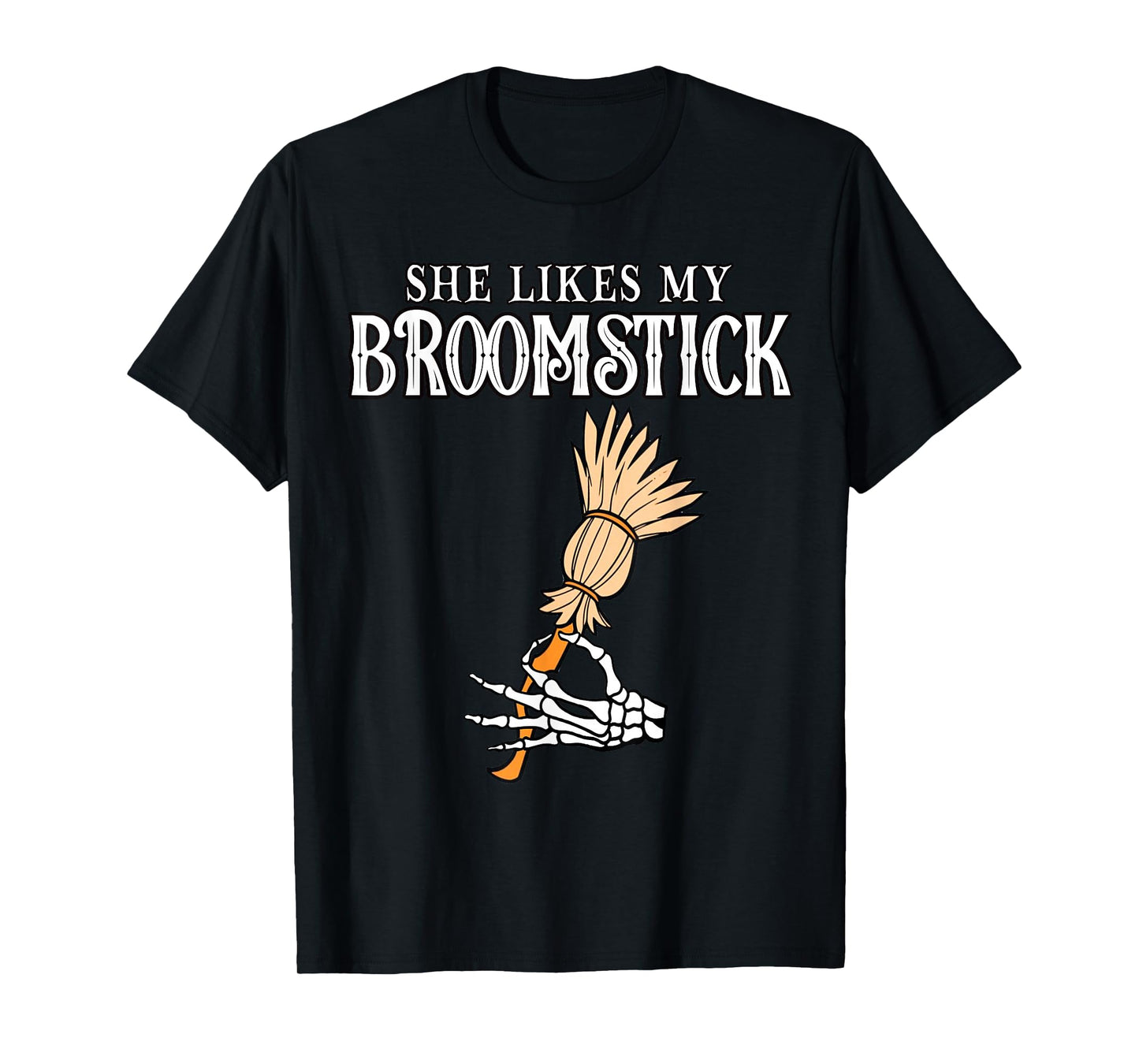 She Likes My Broomstick Couples Pumpkins Skeleton Halloween T-Shirt