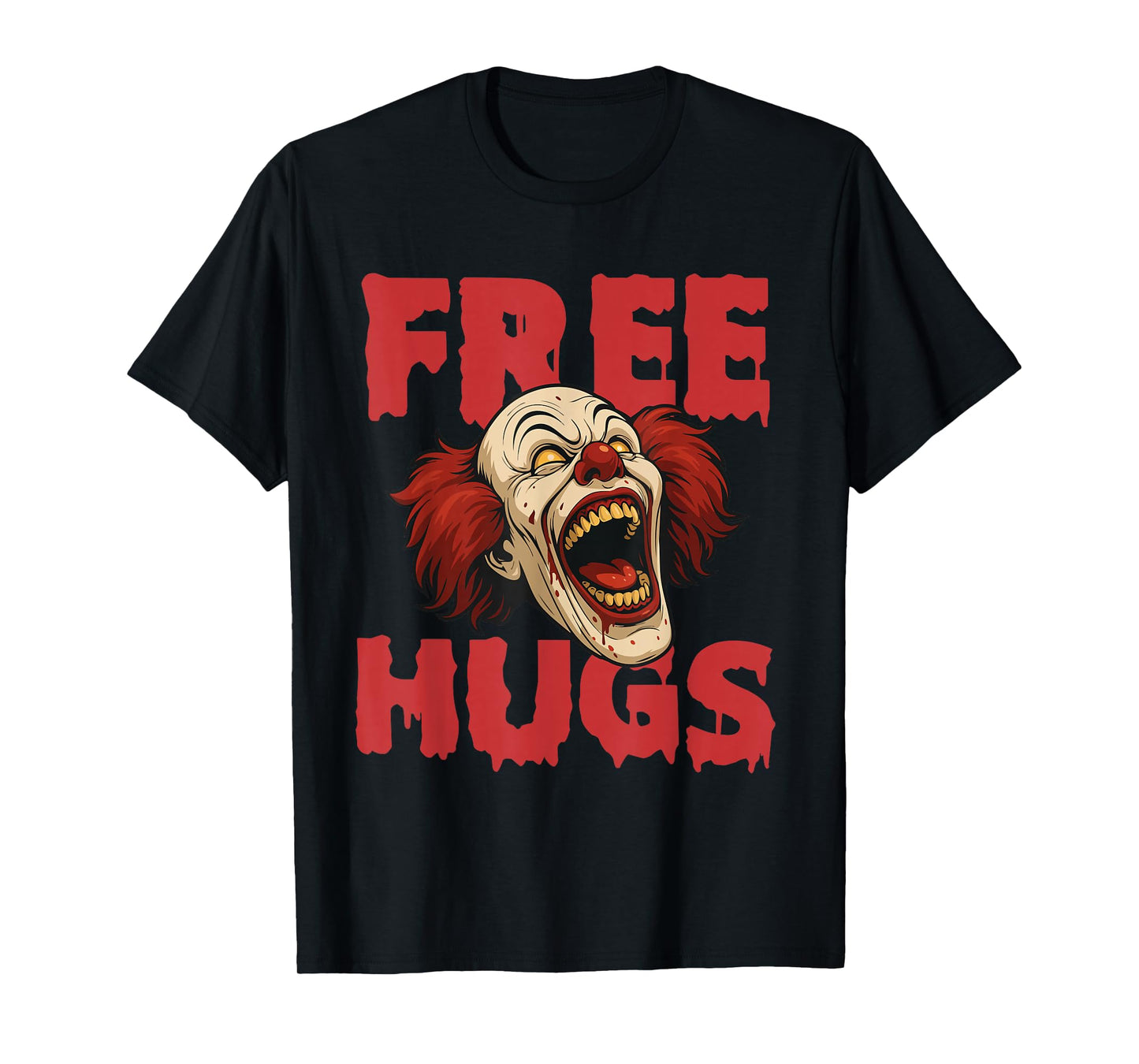 Free Hugs - Spooky Evil Scary Horror Clown Halloween T-Shirt