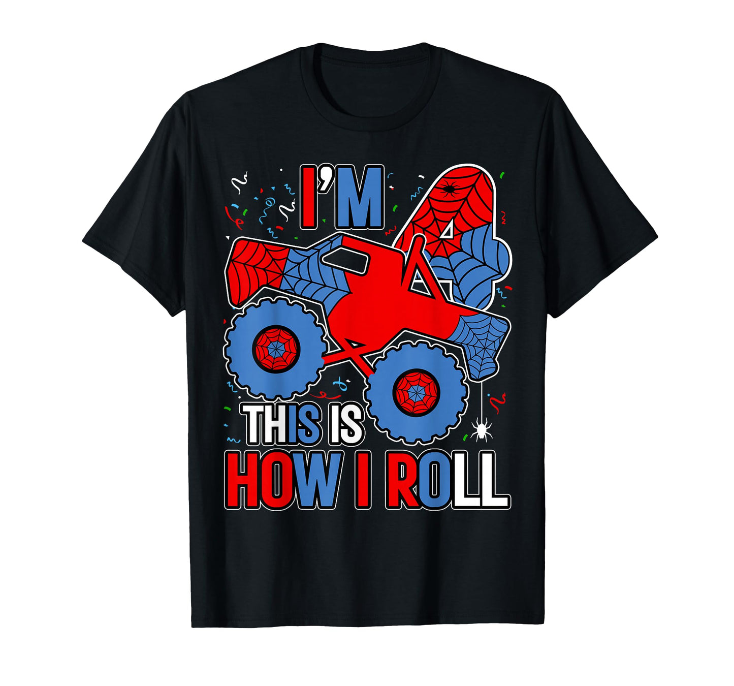 Monster Truck 4th Birthday Spider Theme Party 4 Year Old Boy T-Shirt