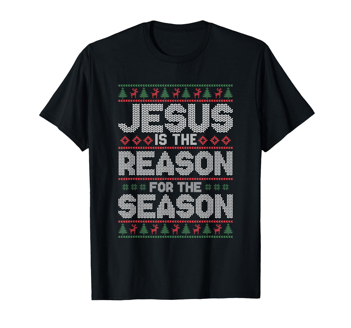 Jesus Is The Reason For The Season Christmas Christian T-Shirt