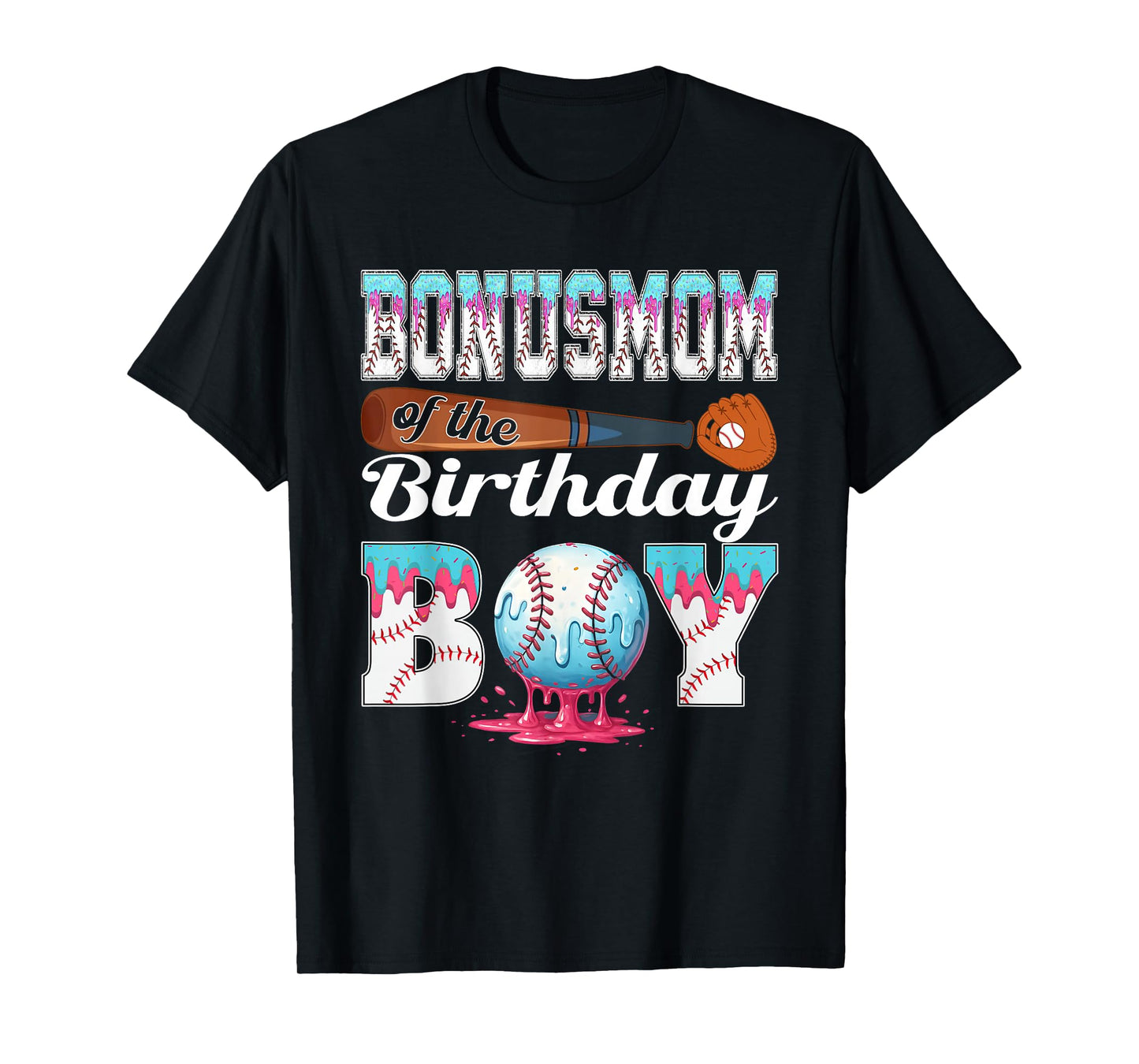 Baseball Ice Cream Drip Bonus Mom of The Birthday Boy T-Shirt