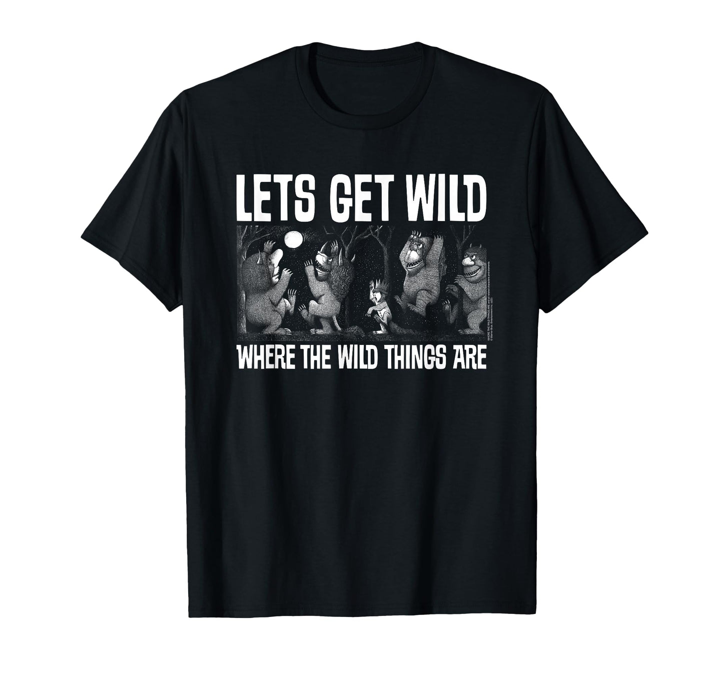 Where the Wild Things Are Let's Get Wild T-Shirt