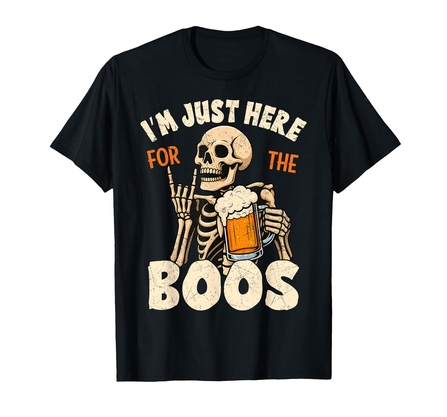 I'm Just Here for The Boos Funny Halloween Men Skeleton T-Shirt