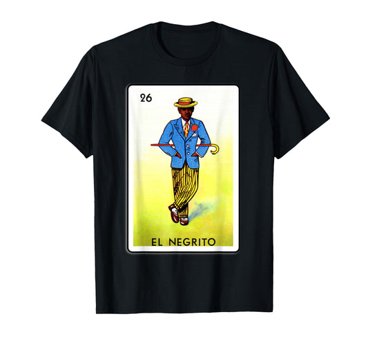 Traditional Mexican card game N.26 El negrito T-Shirt
