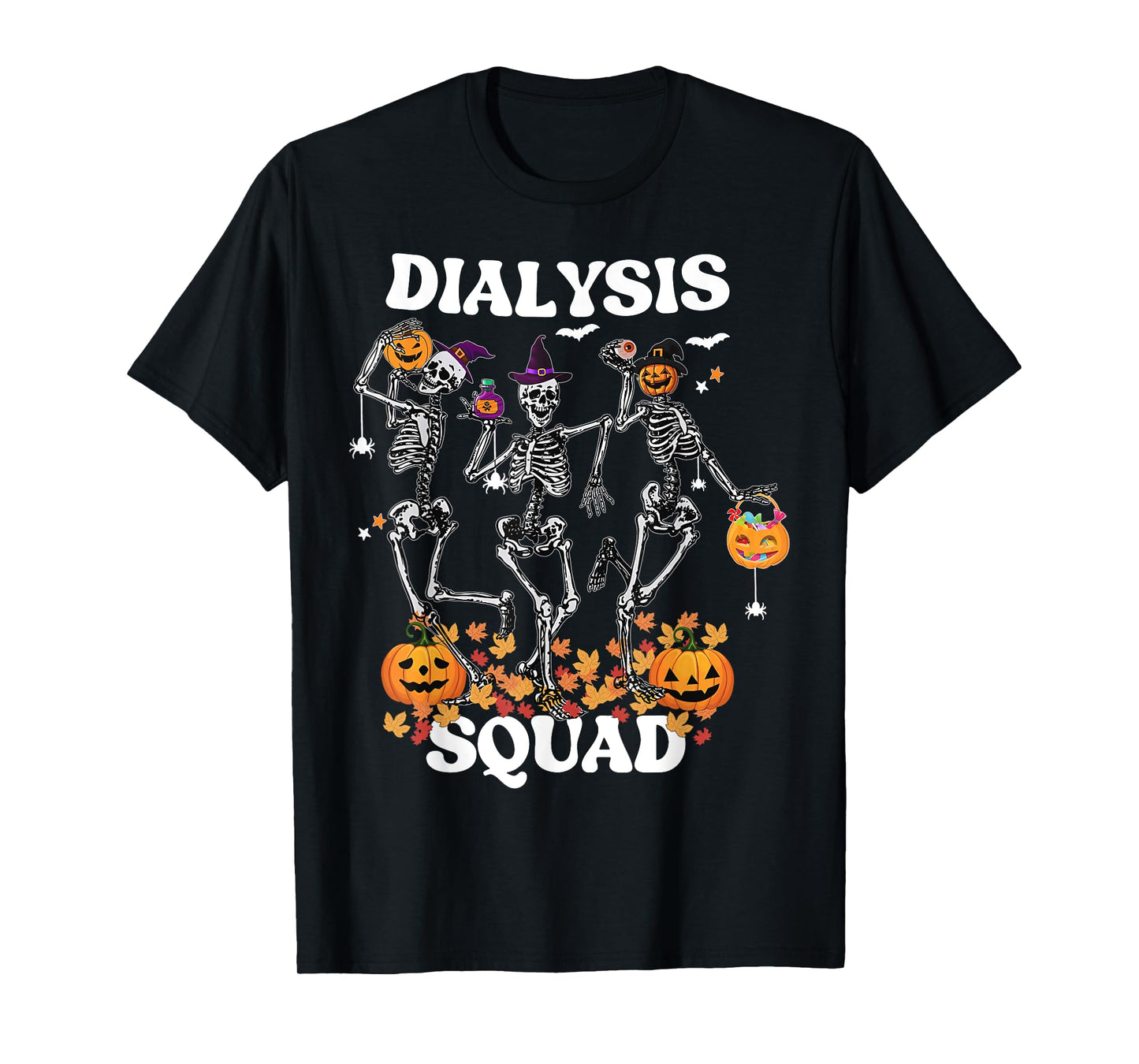 Spooky Dialysis Squad Nurse Skeleton Dancing Dialysis Tech T-Shirt