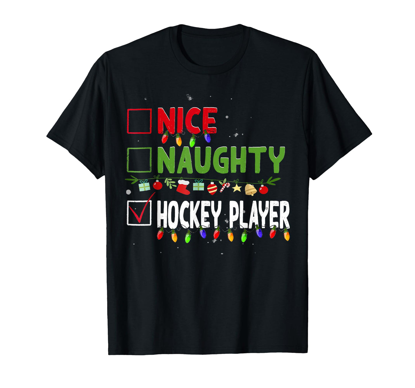 Nice Naughty Hockey Player Family Xmas Pajama Christmas List T-Shirt