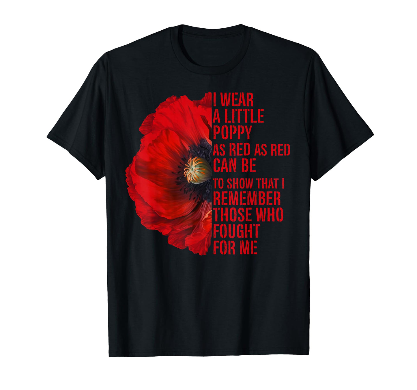 Veterans Memorial Day We Never Forget Red Poppy Flower USA T-Shirt
