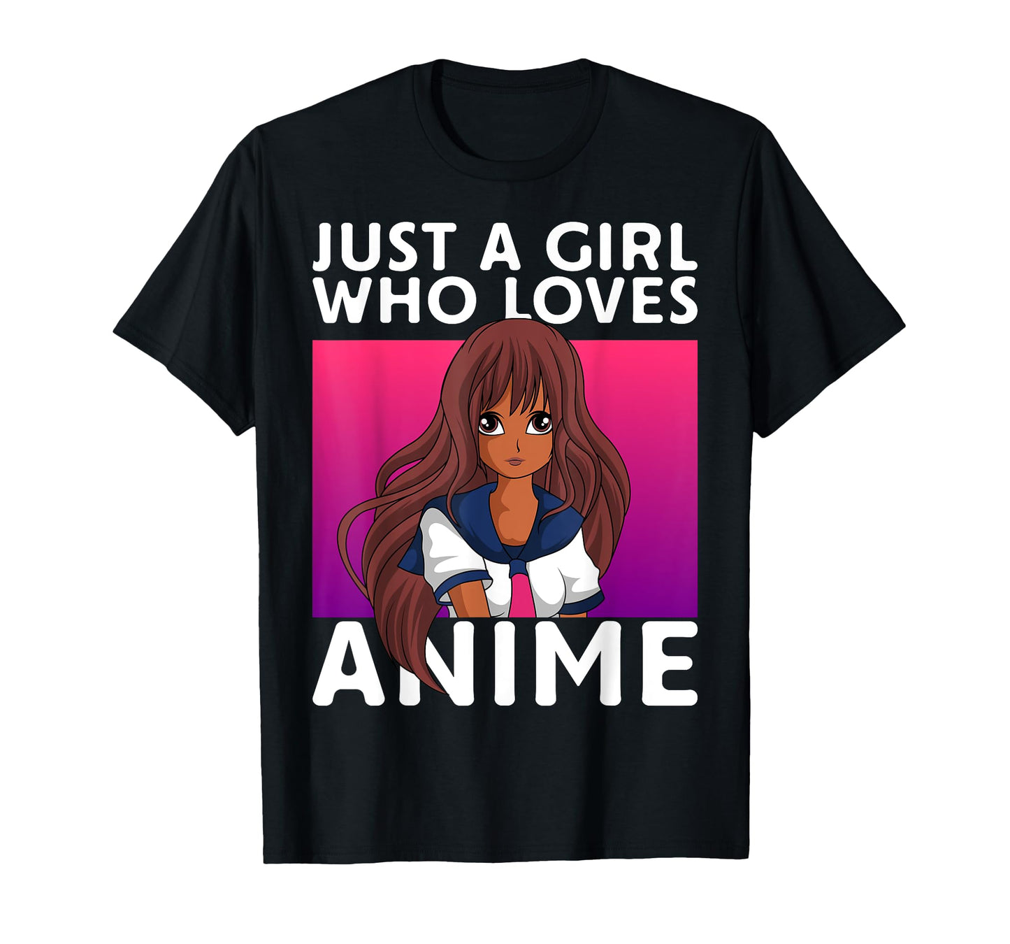 Just A Girl Who Loves Anime Lover Black Anime Girl T-Shirt